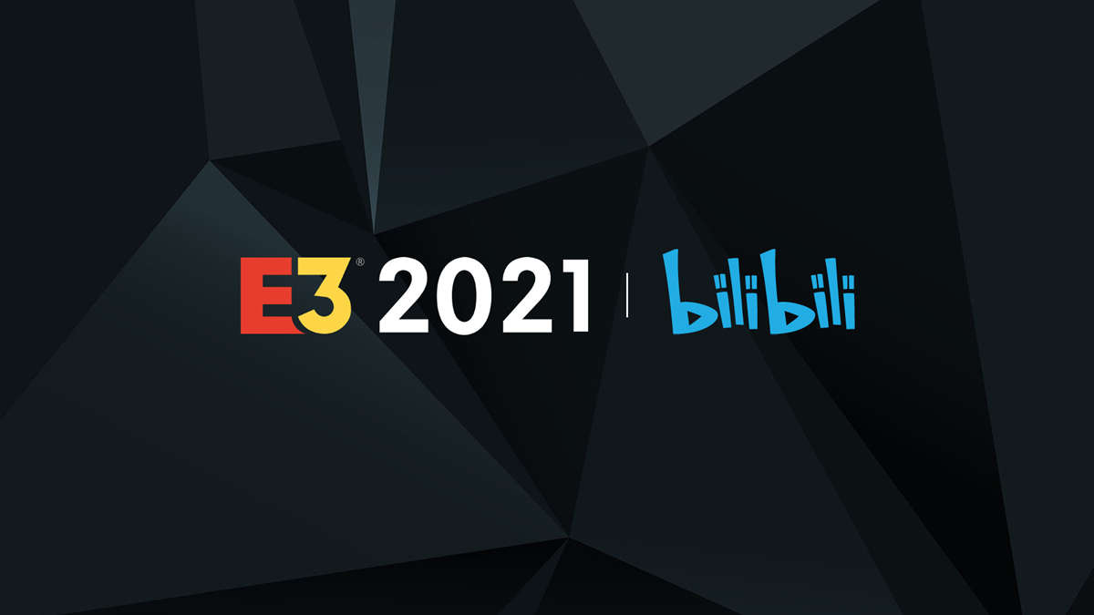E3游戏展：B站宣布成为2021年E3官方中文独家直播平台。